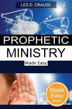 portada Prophetic Ministry Made Easy (en Inglés)