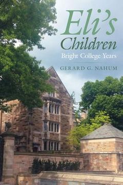 portada Eli's Children: Bright College Years (in English)