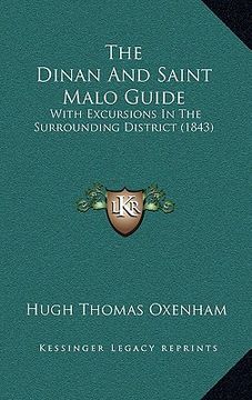portada the dinan and saint malo guide: with excursions in the surrounding district (1843) (en Inglés)