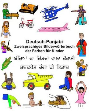 portada Deutsch-Panjabi Zweisprachiges Bilderwörterbuch der Farben für Kinder (en Alemán)