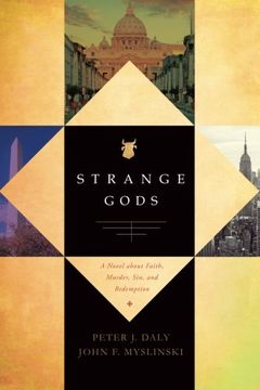 portada Strange Gods: A Novel About Faith, Murder, Sin and Redemption
