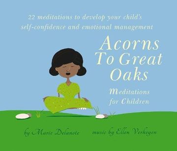 portada Acorns to Great Oaks (Cd): Meditations for Children () (en Inglés)