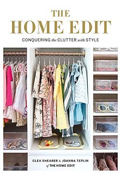 portada The Home Edit: Conquering the Clutter With Style 