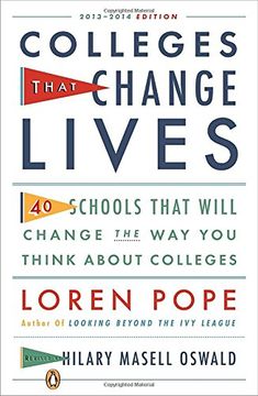 portada Colleges That Change Lives: 40 Schools That Will Change the way you Think About Colleges (en Inglés)