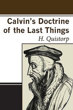 portada calvin's doctrine of the last things (en Inglés)