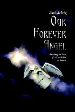 portada our forever angel: surviving the loss of a loved one to suicide (en Inglés)