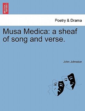 portada musa medica: a sheaf of song and verse. (en Inglés)