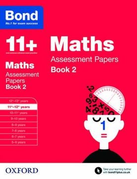 portada Bond 11+: Maths: Assessment Papers: 11+-12+ years Book 2 (Paperback) (en Inglés)