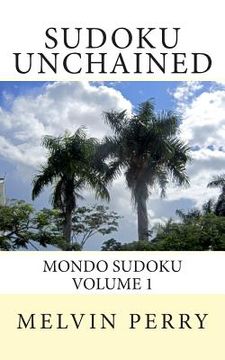 portada Sudoku Unchained: Varieties: Normal and Bizarre