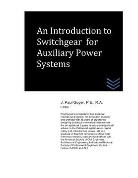 portada An Introduction to Switchgear for Auxiliary Power Systems