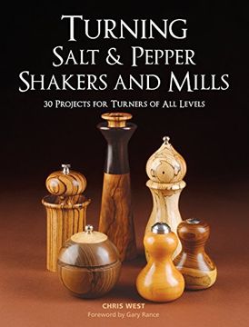 portada Turning Salt & Pepper Shakers and Mills: 30 Projects for Turners of all Levels (en Inglés)
