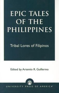 portada epic tales of the philippines: tribal lores of filipinos (en Inglés)