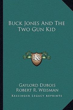 portada buck jones and the two gun kid (en Inglés)