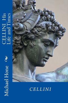 portada CELLINI His Life and Times (in English)