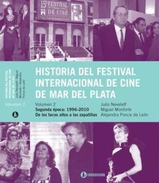 portada Historia Del Festival Internacional De Cine De Mar Del Plata  Volumen 2