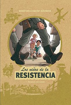 portada Niños de la resistencia 1. Primeras acciones (in Spanish)