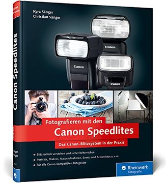 portada Fotografieren mit dem Canon-Blitzsystem: Die Canon-Speedlites in der Praxis (in German)