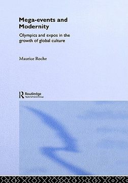 portada megaevents and modernity: olympics and expos in the growth of global culture (en Inglés)