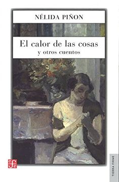 portada El Calor de las Cosas y Otros Cuentos (in Spanish)