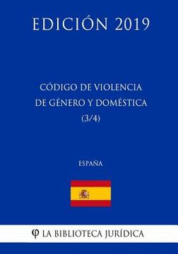 portada Código de Violencia de Genero y Domestica (3/4) (España) (Edición 2019)