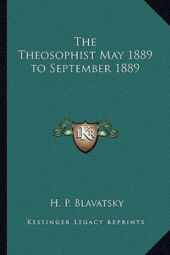 portada the theosophist may 1889 to september 1889 (in English)