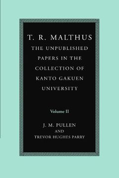 portada T. R. Malthus: The Unpublished Papers in the Collection of Kanto Gakuen University: Volume 2 (in English)