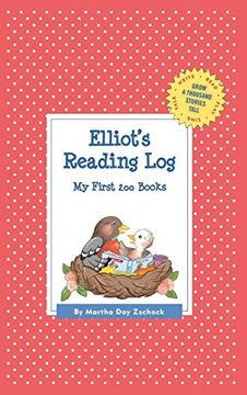 portada Elliot's Reading Log: My First 200 Books (Gatst) (Grow a Thousand Stories Tall) 