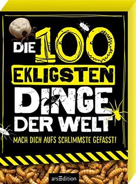 portada Die 100 Ekligsten Dinge der Welt: Mach Dich Aufs Schlimmste Gefasst! (in German)