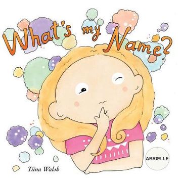 portada What's my name? ABRIELLE (en Inglés)