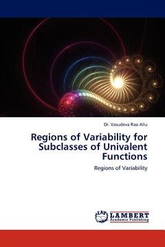 portada regions of variability for subclasses of univalent functions (en Inglés)