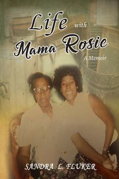 portada Life with Mama Rosie: A Memoir (en Inglés)