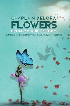 portada Flowers From My Quiet Storm (en Inglés)