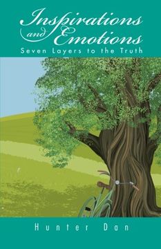 portada Inspirations and Emotions: Seven Layers to the Truth (in English)