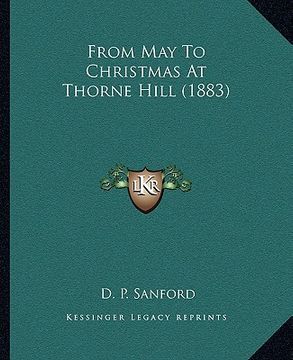 portada from may to christmas at thorne hill (1883) (en Inglés)