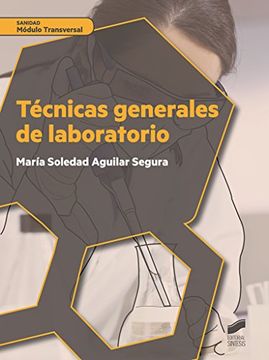 portada Tecnicas Generales de Laboratorio Modulo Transversal Sanidad (in Spanish)