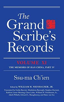 portada The Grand Scribe's Records, Volume xi: The Memoirs of han China, Part iv (en Inglés)