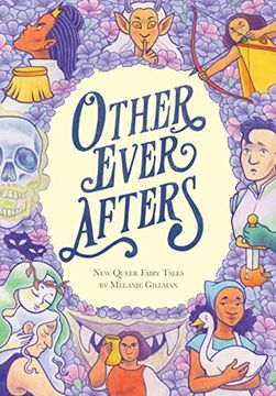 portada Other Ever Afters: New Queer Fairy Tales (en Inglés)
