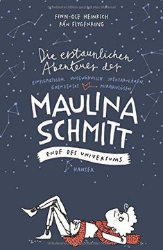 portada Die erstaunlichen Abenteuer der Maulina Schmitt - Ende des Universums: Ende des Universums (in German)