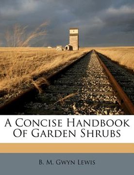 portada a concise handbook of garden shrubs