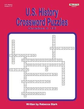 portada U.S. History Crossword Puzzles Grades 5-12 (en Inglés)
