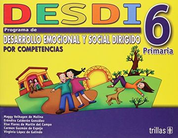 portada Desdi 6: Programa de Desarrollo Emocional y Social Dirigido por Competencias (in Spanish)
