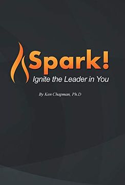 portada Spark! Ignite the Leader in you 