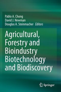portada Agricultural, Forestry and Bioindustry Biotechnology and Biodiscovery (en Inglés)