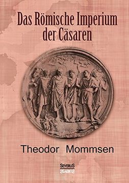 portada Das Römische Imperium der Cäsaren (en Alemán)