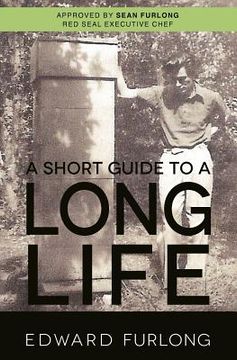 portada a short guide to a long life (en Inglés)