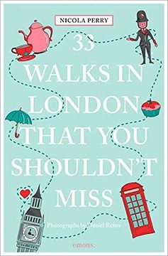 portada 33 Walks in London That you Must not Miss (en Inglés)