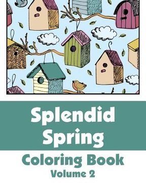 portada Splendid Spring Coloring Book (Volume 2) (en Inglés)