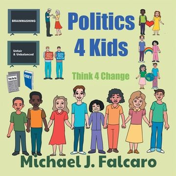 portada Politics 4 Kids: Think 4 Change