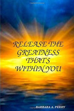 portada Release the Greatness That's Within You