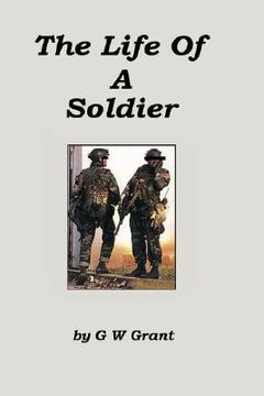 portada the life of a soldier (en Inglés)